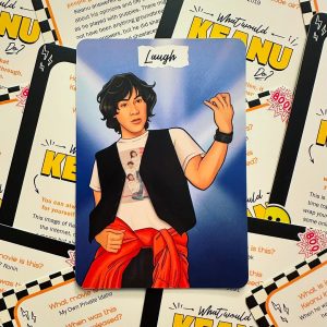 What Would Keanu Do Cards - Ảnh 9